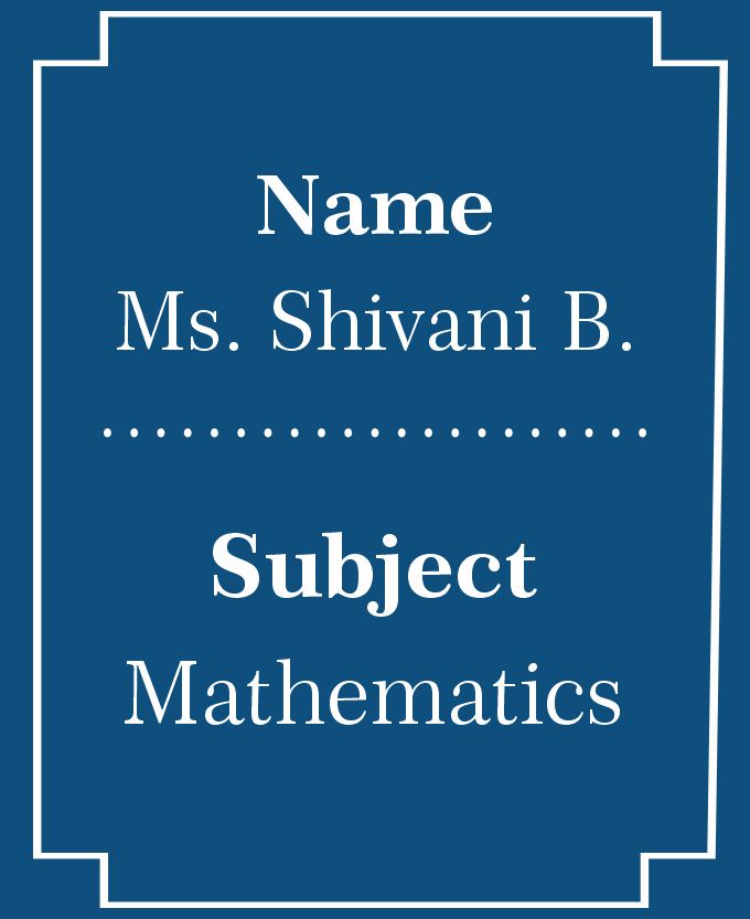 Ms. Shivani B